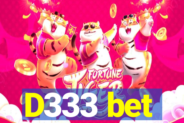 D333 bet