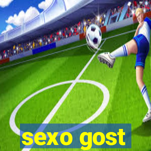 sexo gost