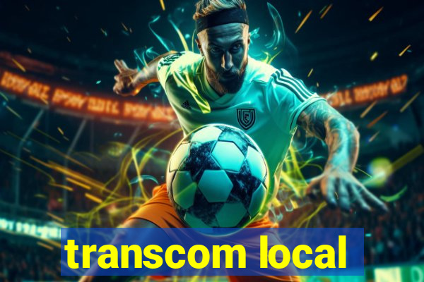 transcom local