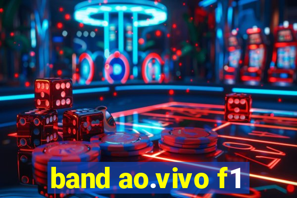 band ao.vivo f1