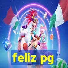 feliz pg