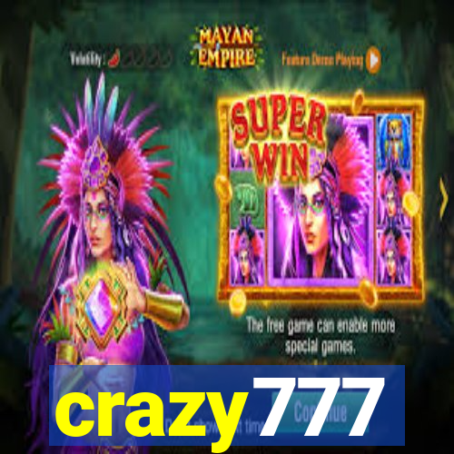 crazy777