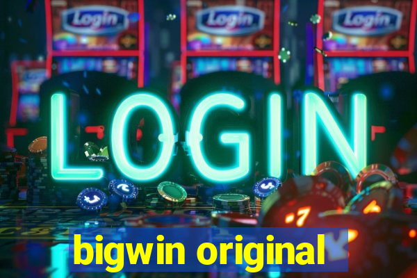 bigwin original