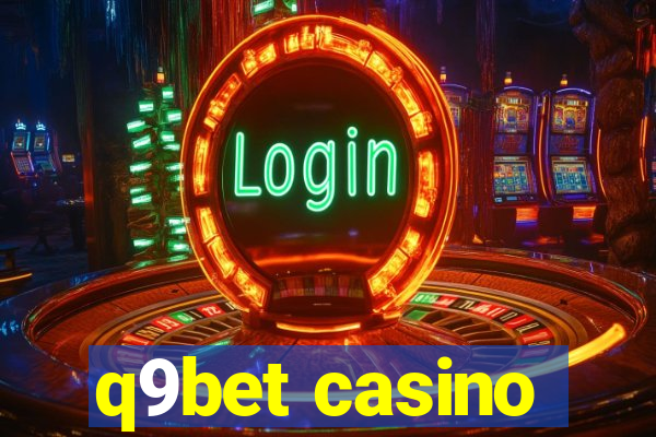 q9bet casino