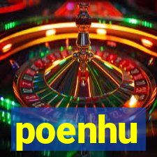 poenhu