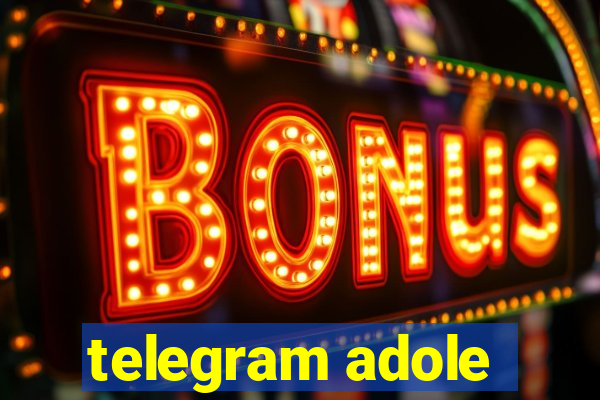 telegram adole