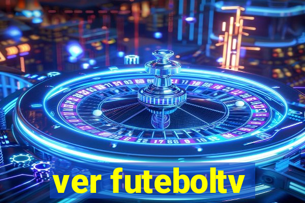 ver futeboltv