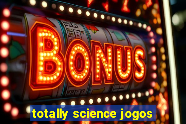 totally science jogos