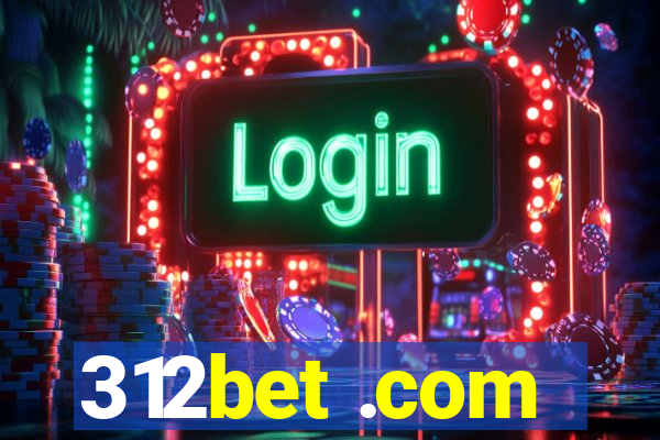 312bet .com