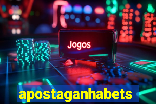 apostaganhabets