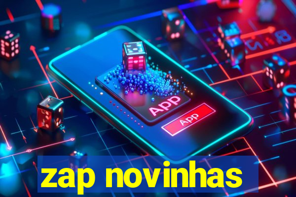 zap novinhas