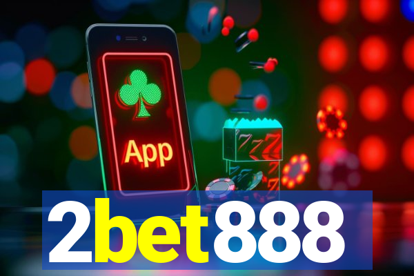 2bet888