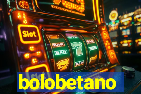 bolobetano