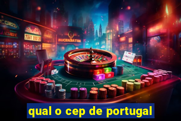 qual o cep de portugal