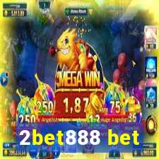 2bet888 bet