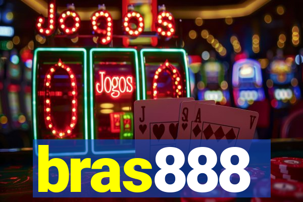 bras888