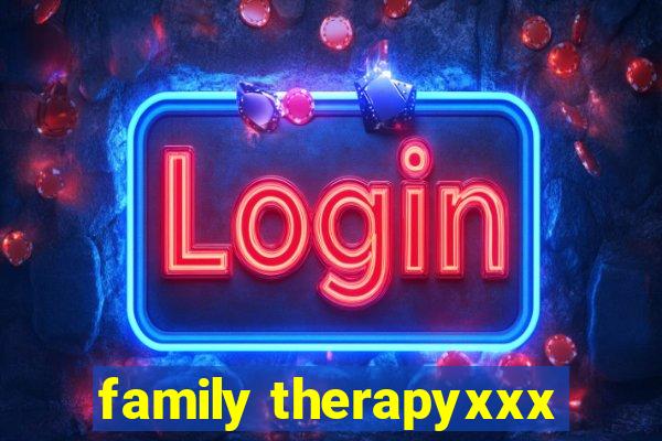 family therapyxxx