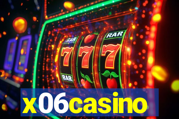 x06casino