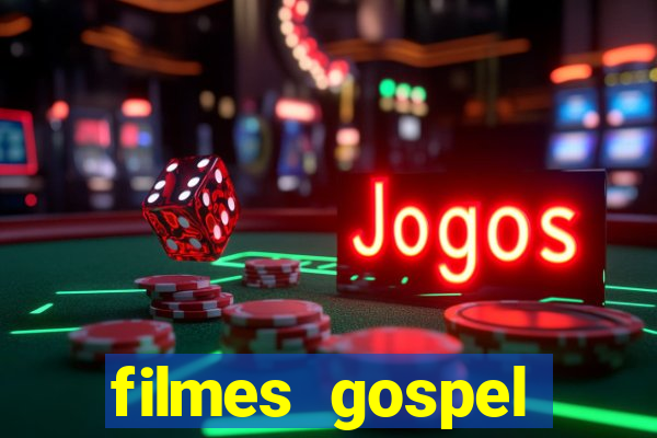 filmes gospel baseadas em fatos reais emocionantes