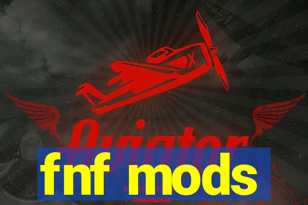 fnf mods