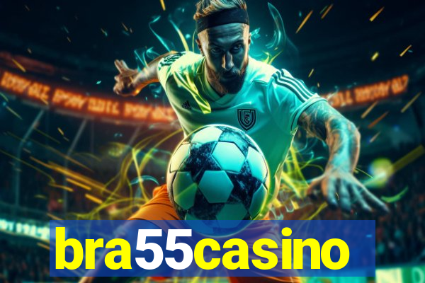 bra55casino