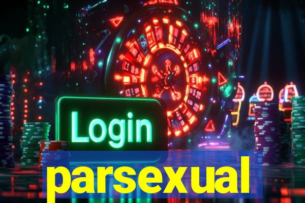 parsexual