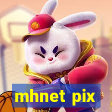 mhnet pix