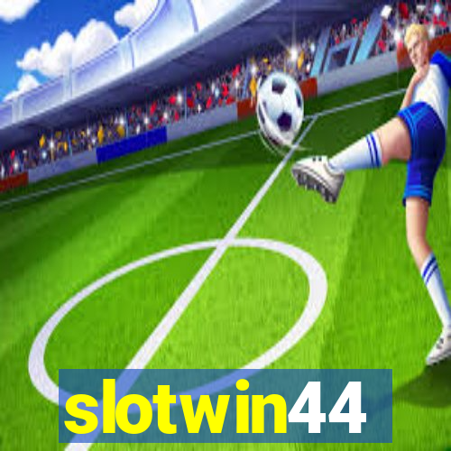 slotwin44