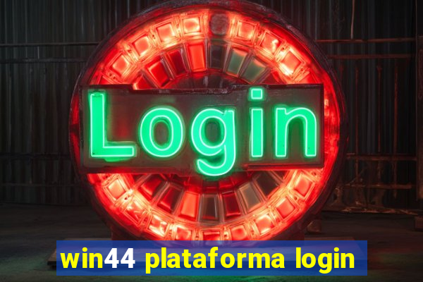 win44 plataforma login