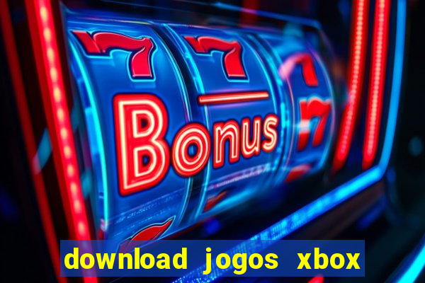 download jogos xbox 360 xex