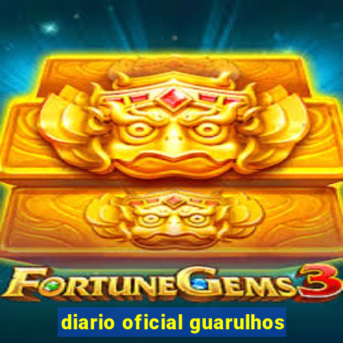 diario oficial guarulhos