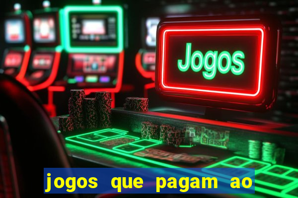 jogos que pagam ao se cadastrar