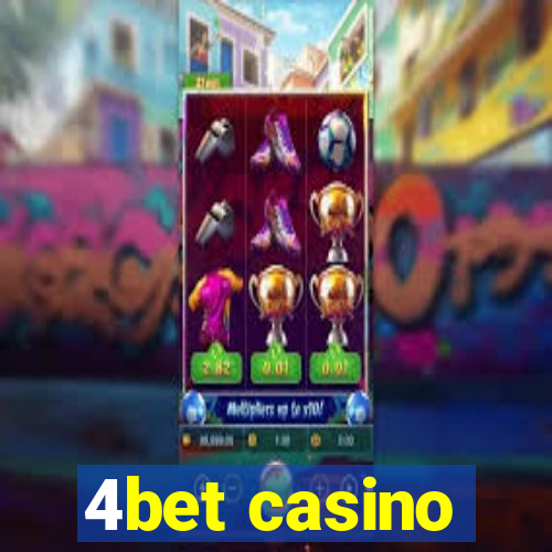 4bet casino