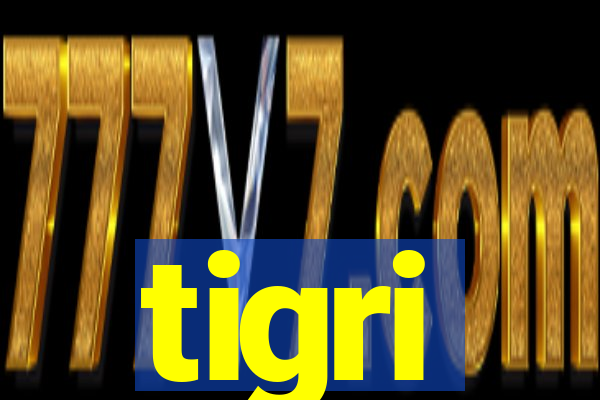 tigri