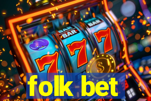 folk bet