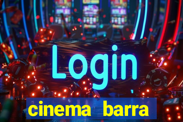 cinema barra shopping sul