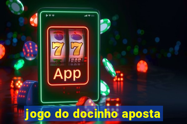 jogo do docinho aposta