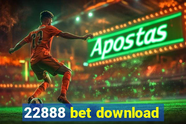 22888 bet download