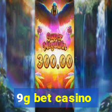 9g bet casino