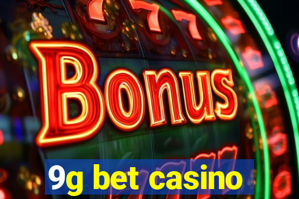 9g bet casino