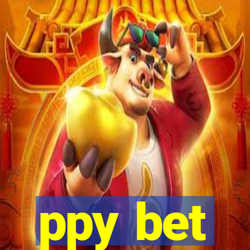 ppy bet