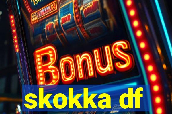 skokka df