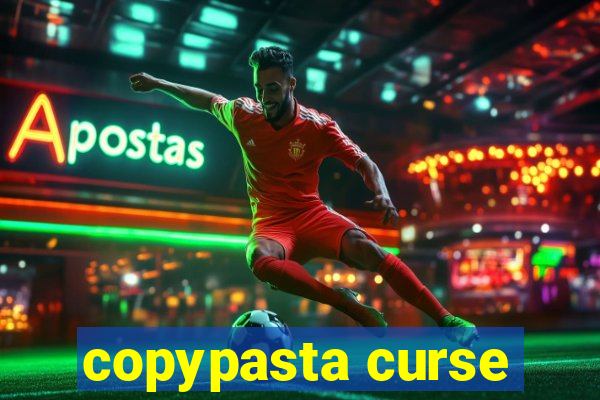 copypasta curse