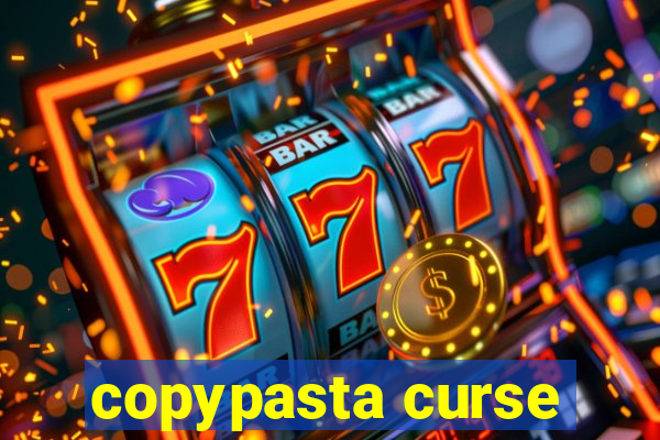 copypasta curse