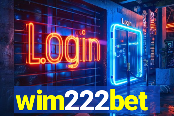 wim222bet