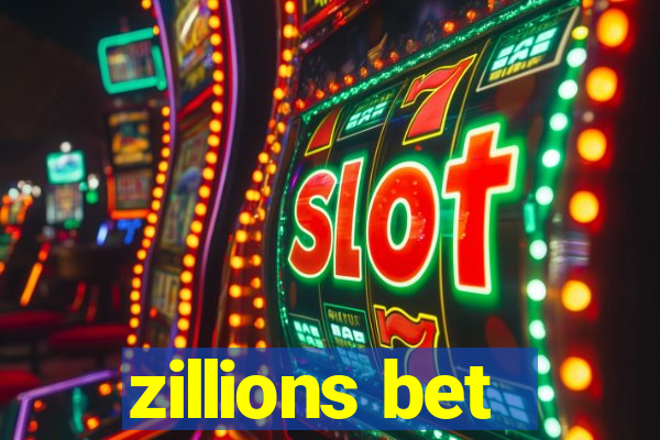 zillions bet