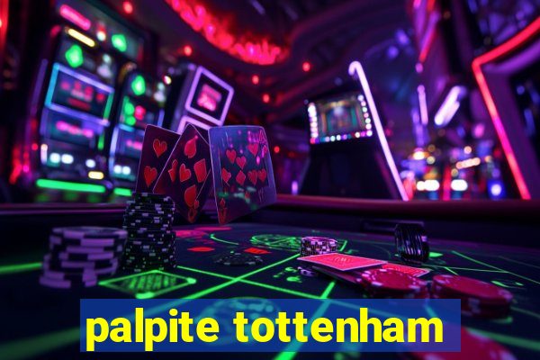 palpite tottenham