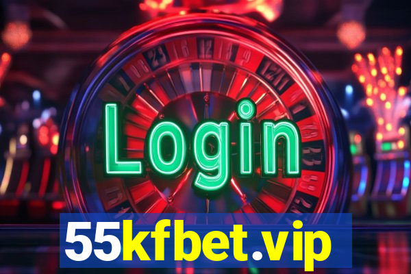 55kfbet.vip