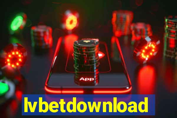 lvbetdownload