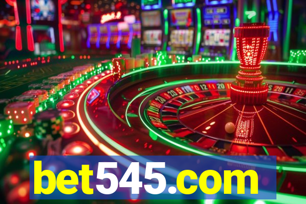 bet545.com